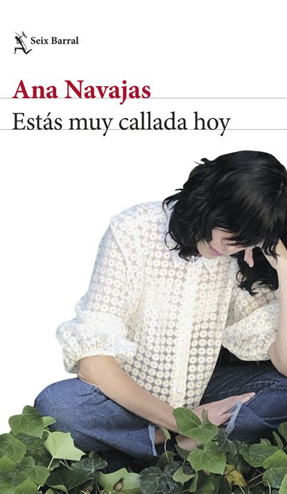 Cover of 'You are very quiet today' (Seix Barral).